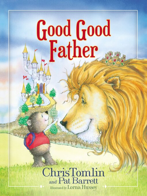 Title details for Good Good Father by Chris Tomlin - Available